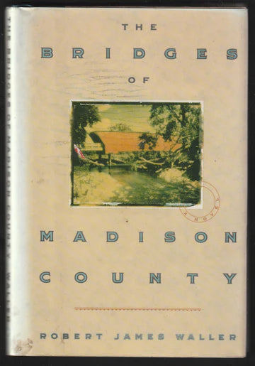 The Bridges of Madison County - Robert James Waller