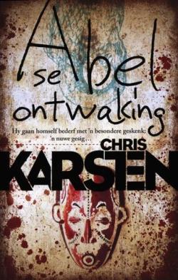 Abel se ontwaking - Chris Karsten