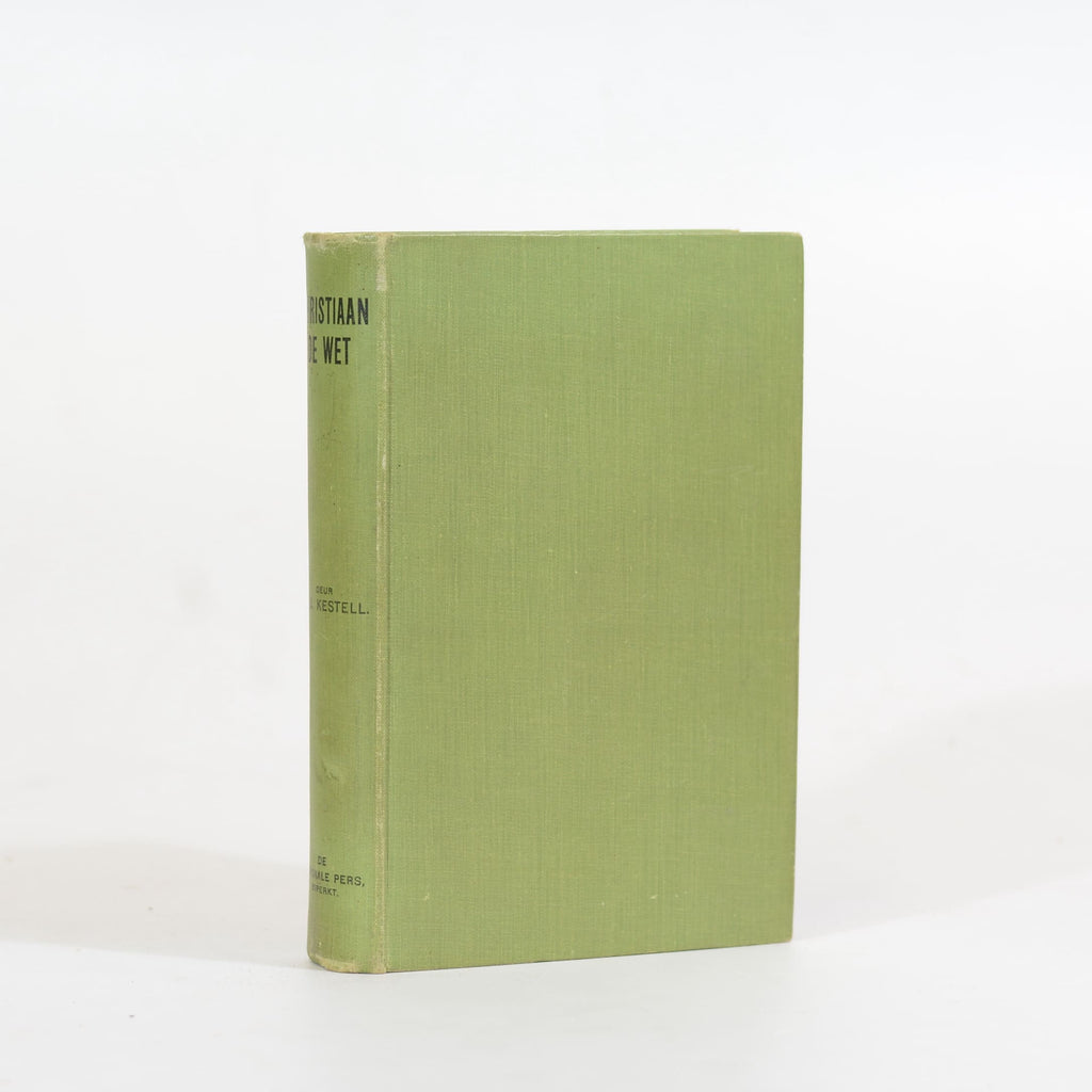 Christiaan de Wet: 'n Lewensbeskrywing Author: J. D. Kestell (John Daniel Kestell / Vader Kestell)