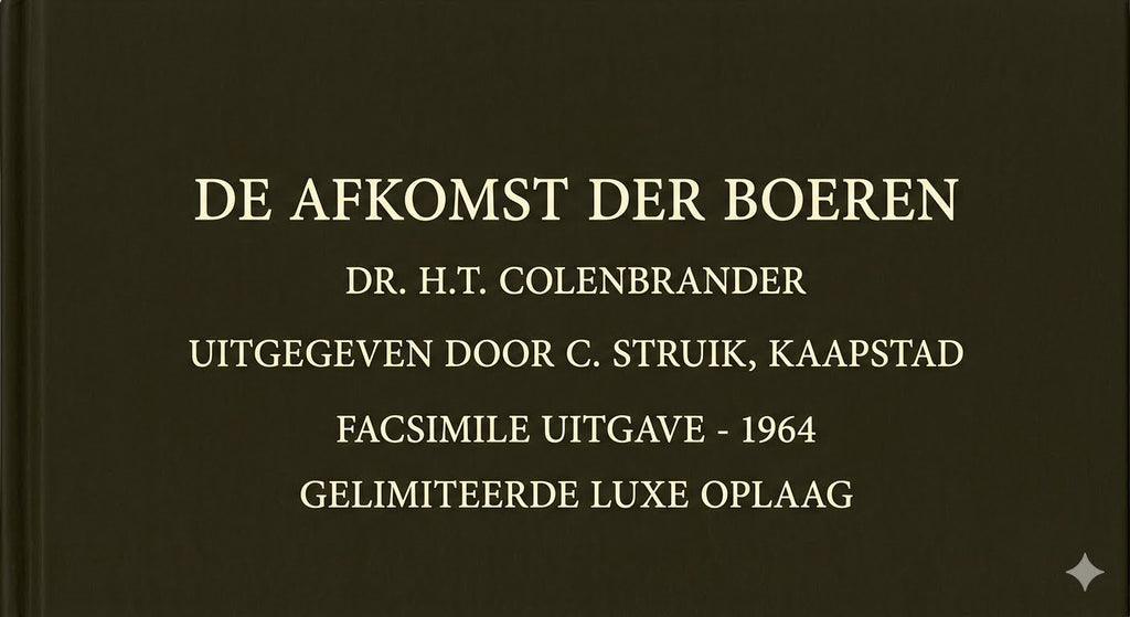 De Afkomst der Boeren Author: Dr. H.T. Colenbrander (Herman Theodoor Colenbrander)