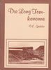 Die Long Tom Kanonne: Hul lotgevalle tydens die Tweede Vryheidsoorlog en die soektog na die oorblyfsels van die kanonne Author: D. C. Grobler