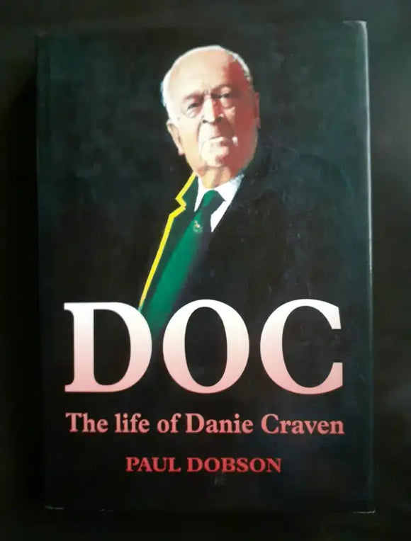 Doc - The life of Danie Craven - Paul Dobson