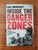 Inside the Danger Zones, Travels to Arresting Places - Paul Moorcroft