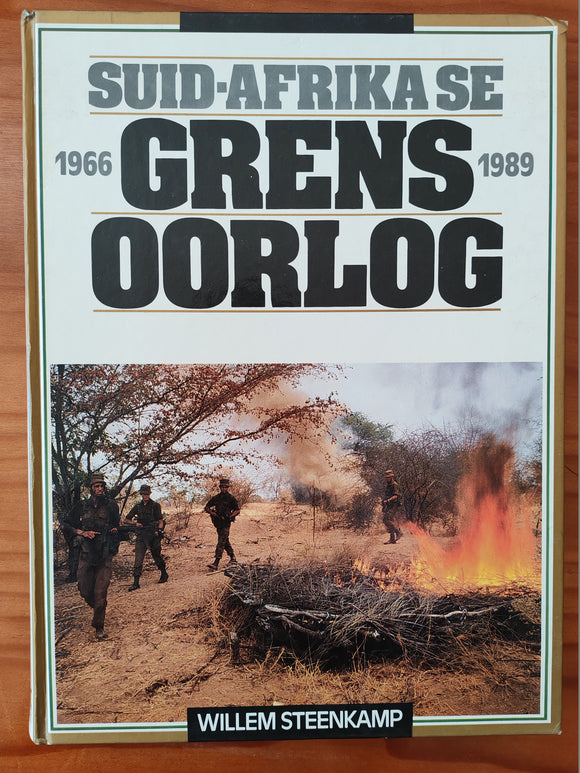 Steenkamp. W. SUID-AFRIKA SE GRENSOORLOG 1966 – 1989