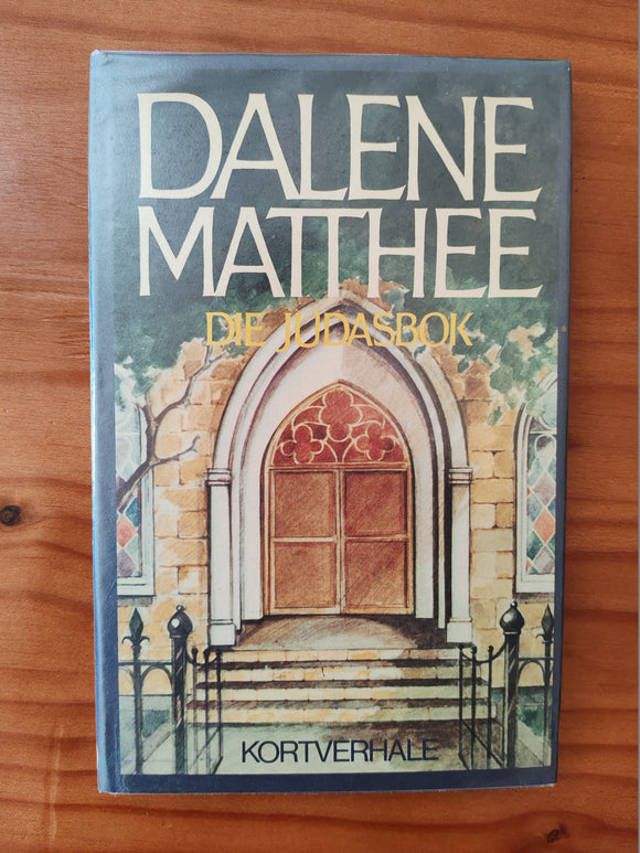 Die Judasbok - Dalene Matthee (Afrikaans)