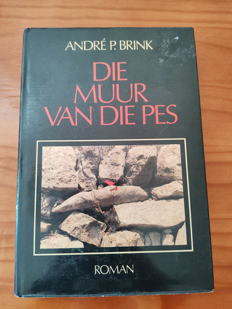Die Muur van die Pes - Andre P. Brink (Afrikaans)