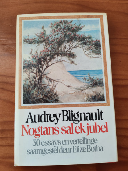 Nogtans sal ek jubel – Audrey Blignault (Afrikaans)