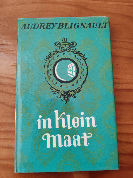 In klein maat - Audre Blignaut (Afrikaans)