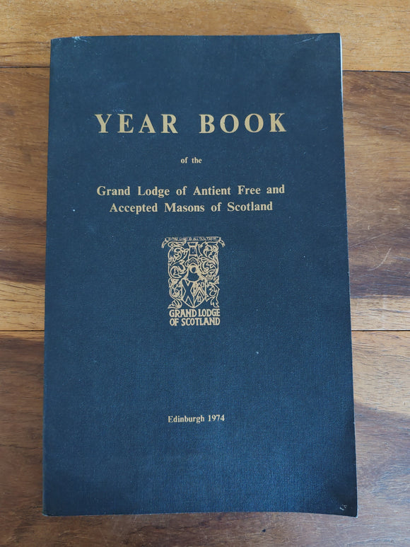 Year Book of the Grand Lodge of Ancient Free and Accepted Masons in Scotland - Edinburgh 1974 - de Gabriel Jerdan (Author)