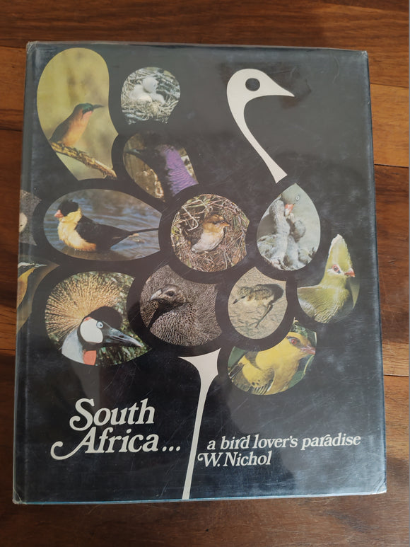 South Africa... a bird lover's paradise - W. Nichol