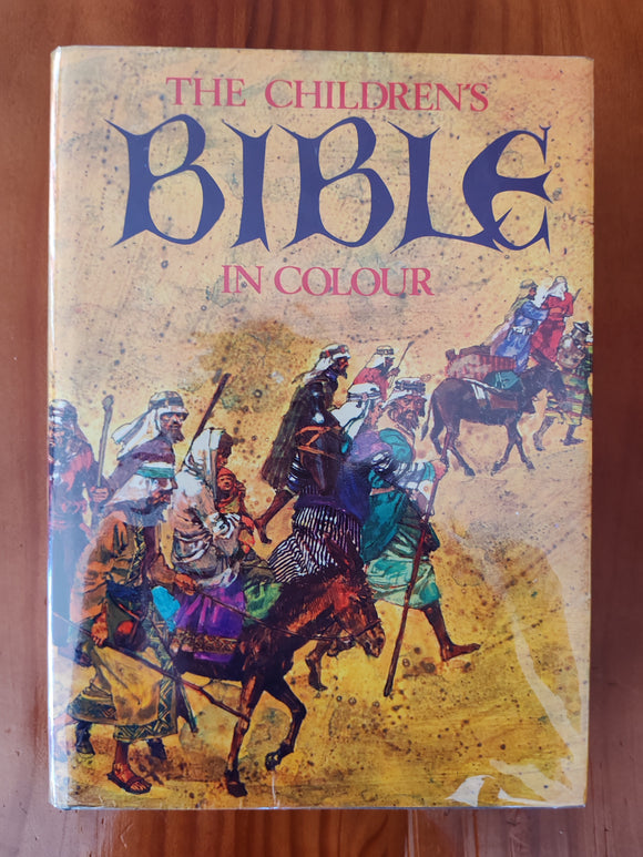 The Children's Bible in Colour  The Old Testament and the New Testament.