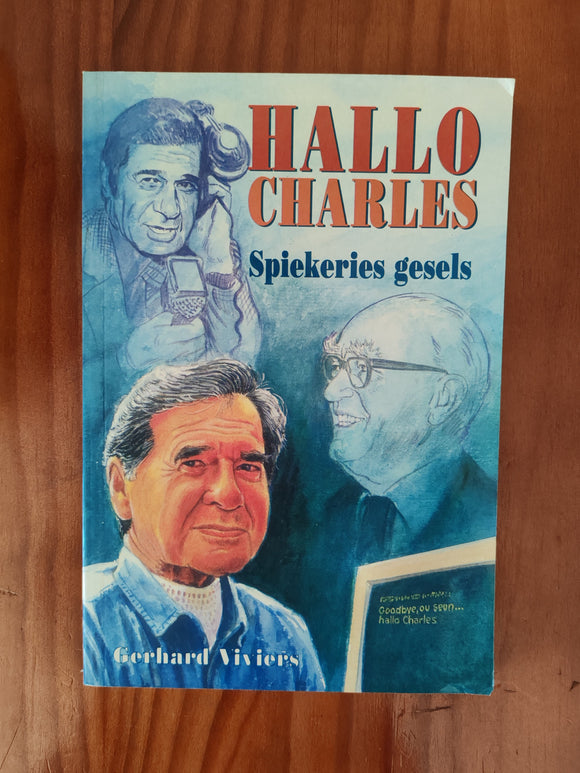 Hallo Charles - Spiekeries gesels - Gerhard Viviers (Afrikaans)