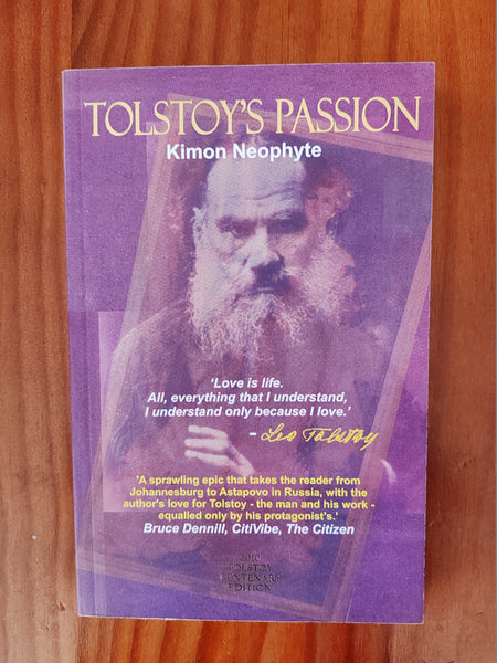 Tolstoy's Passion - Kimon Neophyte