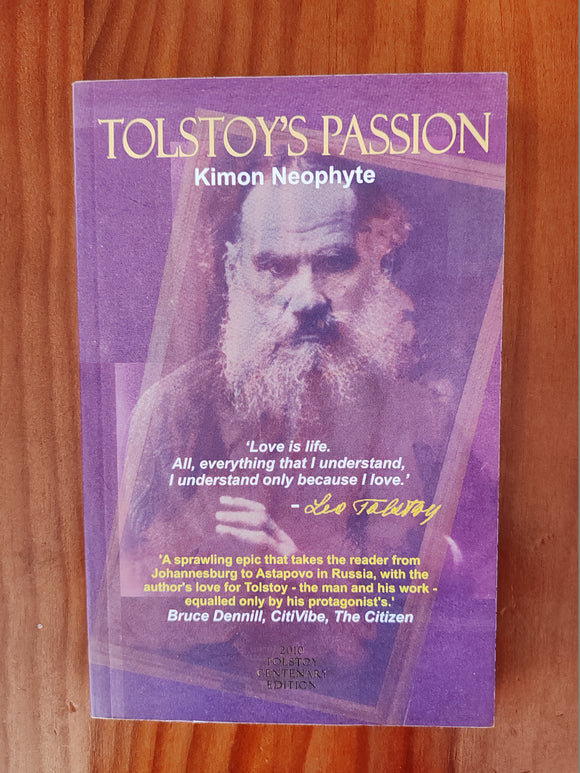 Tolstoy's Passion - Kimon Neophyte