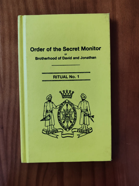 Order of the Secret Monitor or Brotherhood of David and Jonathan  Ritual 1