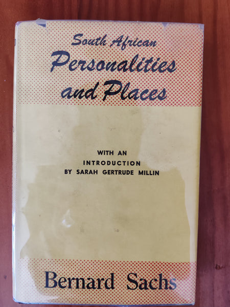 South African Personalities and Places - Bernard Sachs
