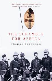 The Scramble for Africa, 1876-1912 - Pakenham, Thomas
