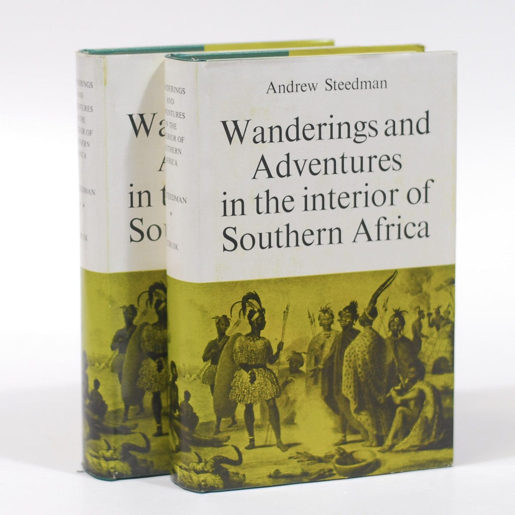 Wanderings and Adventures in the Interior of Southern Africa (Volumes I & II) Author: Andrew Steedman