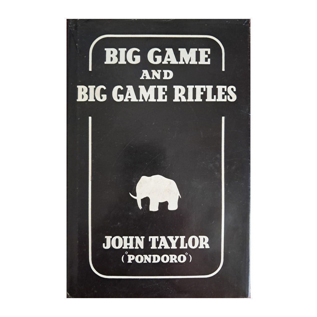 Big Game and Big Game Rifles by John Taylor, 1993 — front cover
