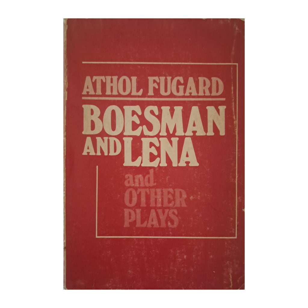 Boesman and Lena by Athol Fugard, 1981 — front cover