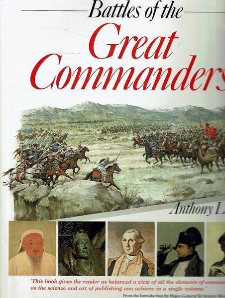 Battles of the Great Commanders - Anthony Livesey