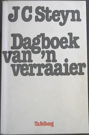 Dagboek van ’n Verraaier Author: Jaap Steyn (J.C. Steyn)