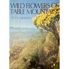 Wild Flowers of Table Mountain - W.P.U. Jackson