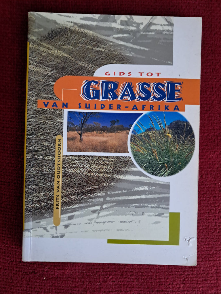 Gids tot Grasse van Suider-Afrika by Frits van Oudtshoorn, 2006 — front cover