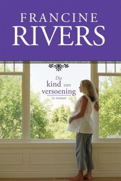 Die kind van Versoening - Francine Rivers
