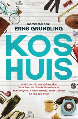 Koshuis - saamgestel deur Erns Grundling
