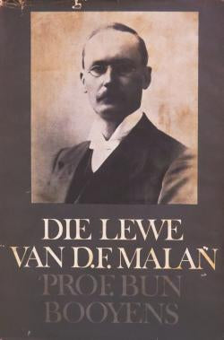 Die Lewe van D.F. Malan: Die Eerste Veertig Jaar (Afrikaans Edition) Author: Prof. Dr. Bun Booyens (Benjamin Booyens)
