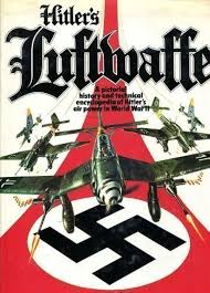 Hitler's Luftwaffe - Tony Wood and Bill Gunston