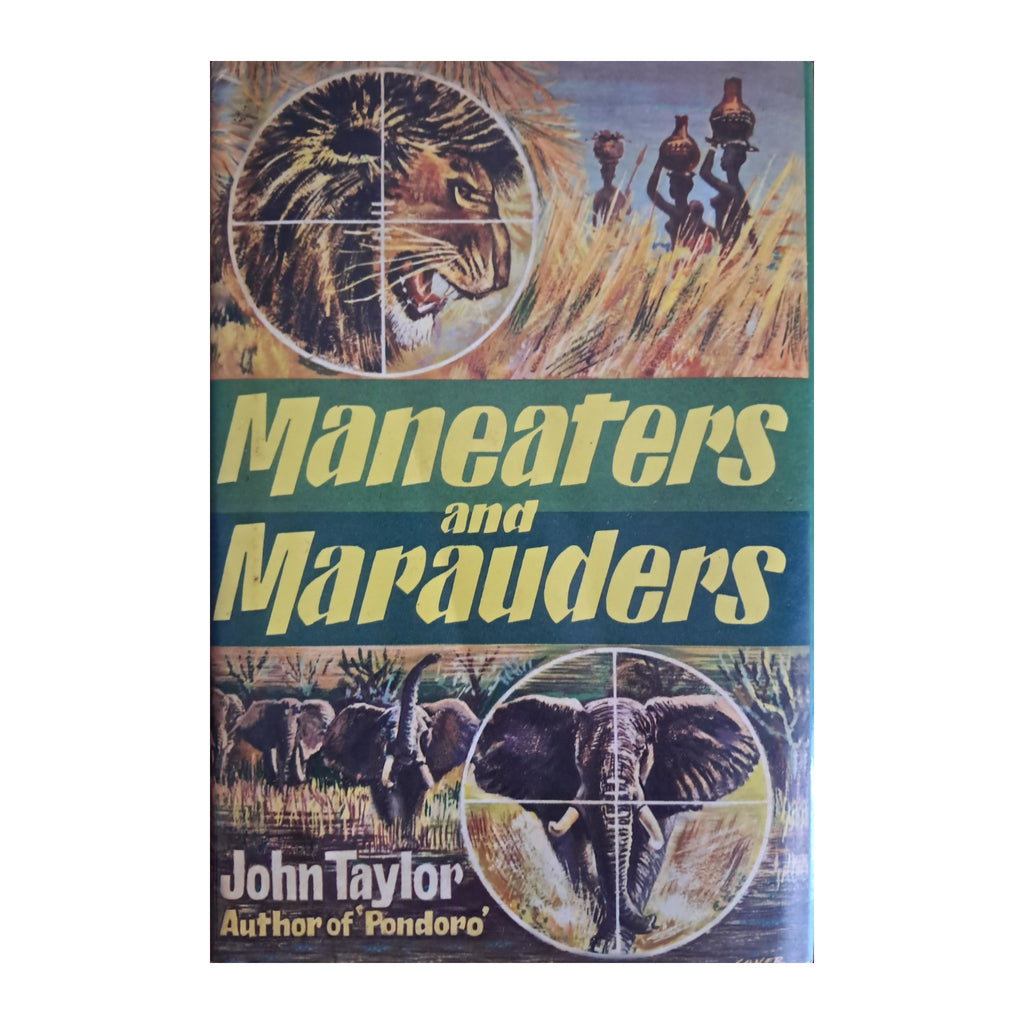Maneaters and Marauders by John Taylor, 2005 — front cover
