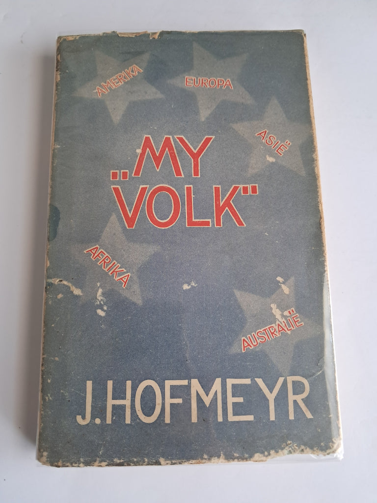 My Volk: Die Geskiedenis van die Afrikaner – Helmer Hofmeyr