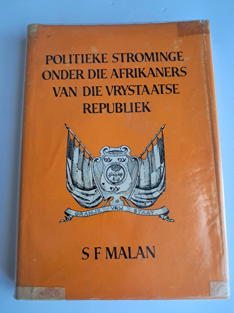 Politieke Strominge Onder die Afrikaners van die Vrystaatse Republiek - Dr S. F. Malan