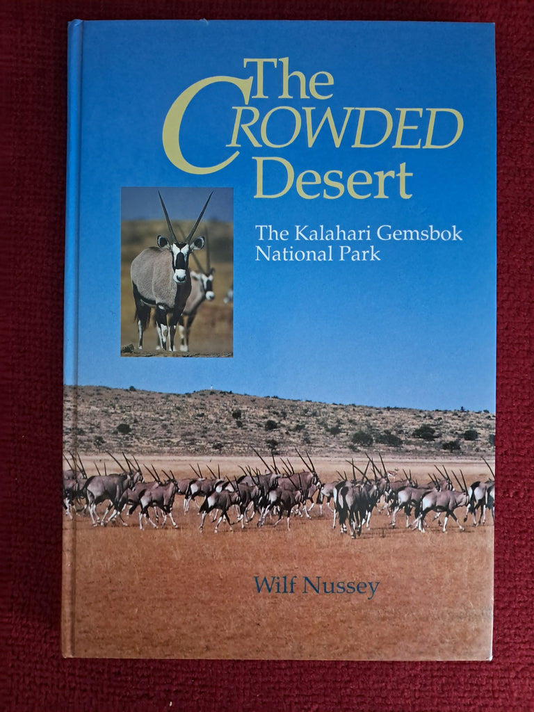 The Crowded Desert by Wilf Nussey, 1993 First edition — front cover