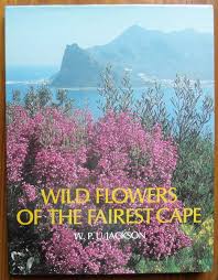 Wildflowers of the Fairest Cape Author: W.P.U. Jackson