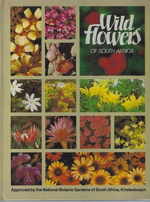 Wild Flowers of South Africa by National Botanical Gardens Of South Africa