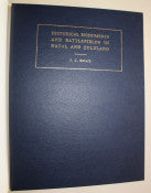 Historical Monuments and Battlefields in Natal & Zululand by JL Smail