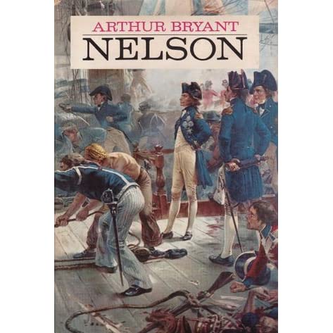 Nelson By Arthur Bryant