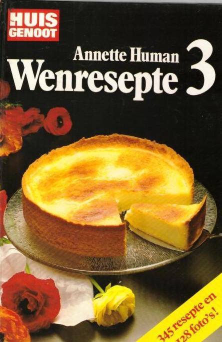 Huisgenoot: Wenresepte 3 by Human, Annette (Afrikaans text)