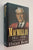 Macmillan 1894-1956, Vol. 1 and Vol 2 1957-1986 of the Official Biography By Alistair Horne