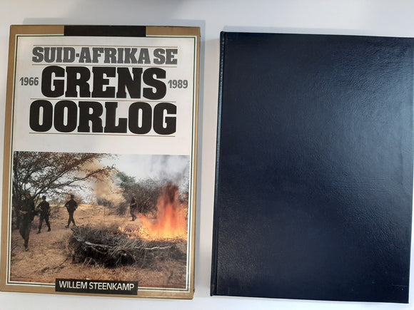 Steenkamp. W. SUID-AFRIKA SE GRENSOORLOG 1966 – 1989 (De Lux Collectors’ Edition: A Special Edition limited to 1000 Copies. This volume number 623. Autographed by the author Willem Steenkamp.)