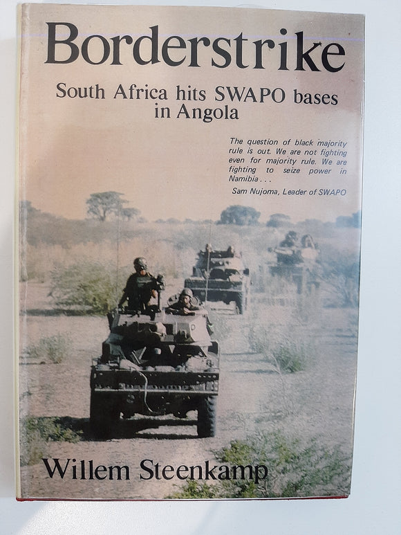 Borderstrike!: South Africa into Angola by Steenkamp, Willem
