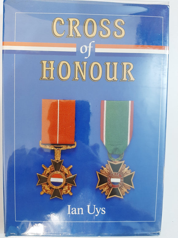Cross of honour by Uys, Ian S
