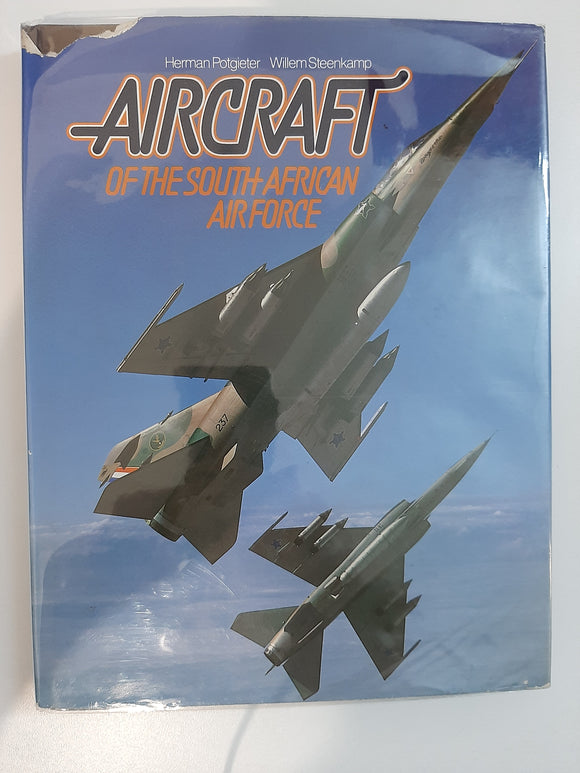 Aircraft of the South African Air Force by Potgieter, Herman