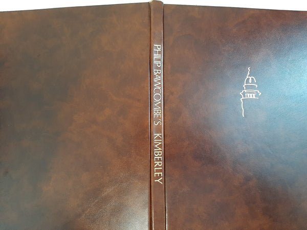 Philip Bawcombe's Kimberley (Signed by the Author, Philp Bawcombe's, special limited edition) Bawcombe's, Philp & Scannell, Ted