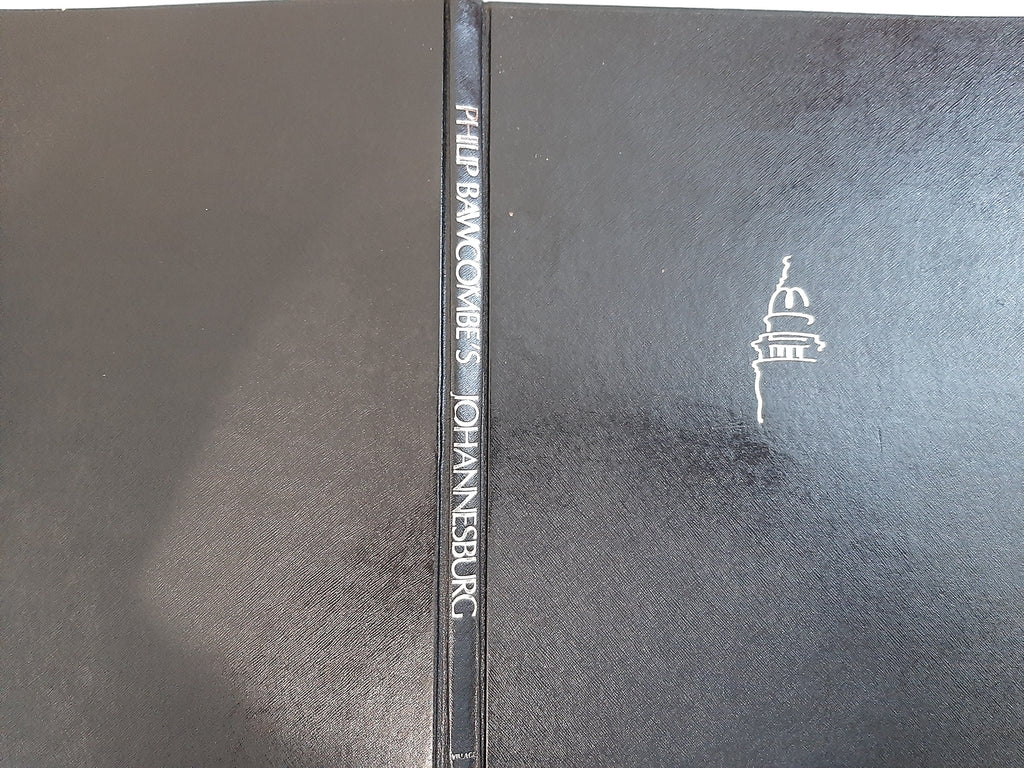 Philip Bawcombe's Johannesburg by Bawcombe, Philip (Signed by the Author, Philp Bawcombe's, special limited edition) Bawcombe's, Philp & Scannell, Ted