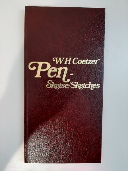 Pen-sketse : Pen-sketches (Afrikaans Edition) by Coetzer, W. H De Lux Edition numbered 22 of 50 copies.