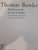 Thomas Bowler His Life and Work Bradlow,Frank (Signed Copy)